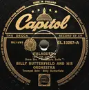 Schellack - Billy Butterfield And His Orchestra - Malaguena / Oh! Lady Be Good