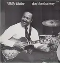 LP - Billy Butler - Don't Be That Way