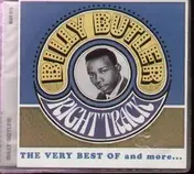 Billy Butler - Right Track / The very Best of and more...