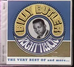 Billy Butler - Right Track / The very Best of and more...
