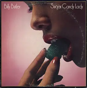 Billy Butler - Sugar Candy Lady