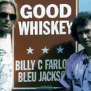 CD - Billy C. Farlow & Bleu Jackson - Good Whiskey