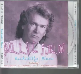 Billy C. Farlow - Rocjabilly Blues