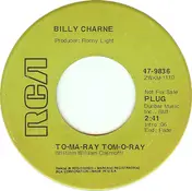 Billy Charne - To-Ma-Ray Tom-O-Ray