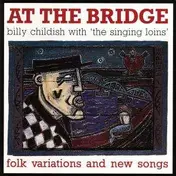 Billy Childish - At The Bridge