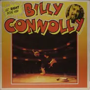 Billy Connolly - Get Right Intae Him