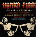 LP - Billy Cole, Gene Faith a.o. - Hunka Funk