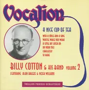 Billy Cotton And His Band - A Nice Cup Of Tea (Volume 2)