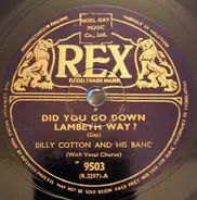 Billy Cotton And His Band - Did You Go Down Lambeth Way? / The Park Parade
