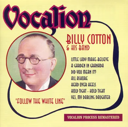 Billy Cotton And His Band - Follow the White Line
