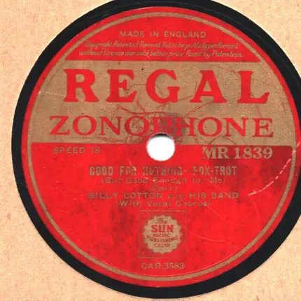 Billy Cotton And His Band - Good For Nothing / Valparaiso
