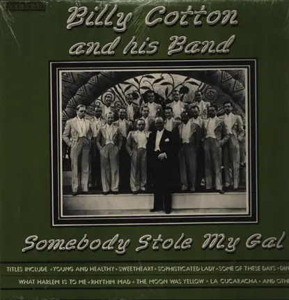 Billy Cotton And His Band - Somebody Stole My Gal