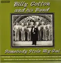 LP - Billy Cotton and his Band - Somebody Stole My Girl