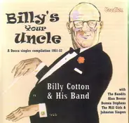 Billy Cotton - Billy's Your Uncle