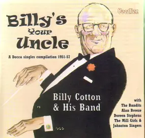 Billy Cotton - Billy's Your Uncle