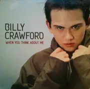 12inch Vinyl Single - Billy Crawford - When You Think About Me