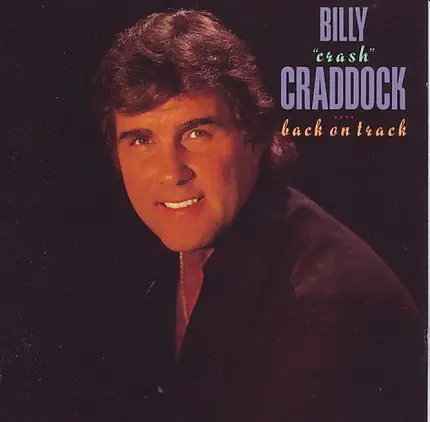 Billy 'Crash' Craddock - Back on Track
