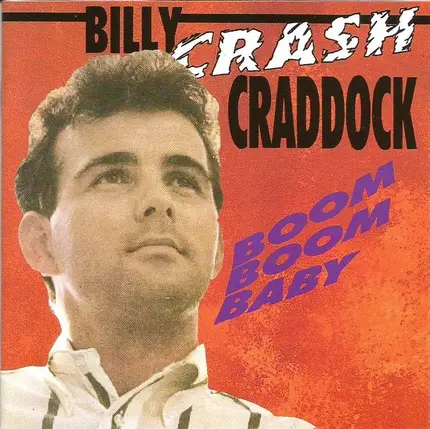 Billy 'Crash' Craddock - Boom Boom Baby
