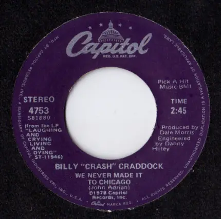 Billy 'Crash' Craddock - Robinhood / We Never Made It To Chicago