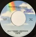 7inch Vinyl Single - Billy 'Crash' Craddock - Ruby, Baby / Walk When Love Walks