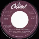 7inch Vinyl Single - Billy 'Crash' Craddock - You Just Want To Be Mine / I Just Had You On My Mind