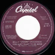 Billy 'Crash' Craddock - You Just Want To Be Mine / I Just Had You On My Mind