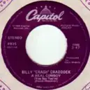 7inch Vinyl Single - Billy 'Crash' Craddock - A Real Cowboy (You Say You're) / One Dream Coming, One Dream Going