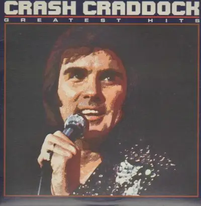 Billy 'Crash' Craddock - Greatest Hits