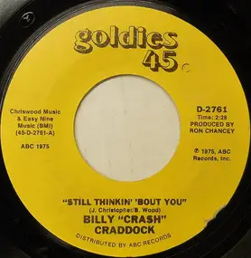 Billy 'Crash' Craddock - Still Thinkin' 'Bout You
