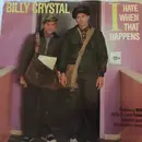 7inch Vinyl Single - Billy Crystal - I Hate When That Happens