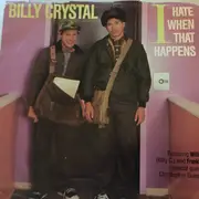 7inch Vinyl Single - Billy Crystal - I Hate When That Happens