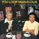 7inch Vinyl Single - Billy Crystal - You Look Marvelous