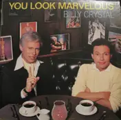 Billy Crystal - You Look Marvelous
