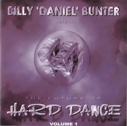 Billy "Daniel" Bunter - The Future Of Hard Dance Volume 1