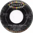 7inch Vinyl Single - Billy Daniels - Gonna Build A Mountain / What Kind Of Fool Am I?