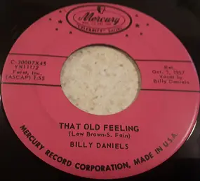 Billy Daniels - That Old Feeling / That Ol' Black Magic