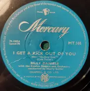 Billy Daniels With Harry Geller , Conlon Singers And Orchestra , Russ Case - I Get A Kick Out Of You / That Old Black Magic