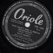 Billy Daniels - You Can't Kiss A Dream Goodnight / 'Deed I Do