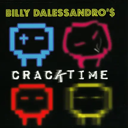 Billy Dalessandro - Cracktime