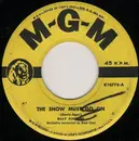 7inch Vinyl Single - Billy Eckstine - The Show Must Go On / You've Got Me Crying Again