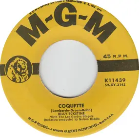 Billy Eckstine - Coquette / A Fool In Love