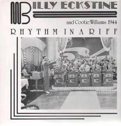 Billy Eckstine and Cootie Williams - Rhythm In A Riff (1944)