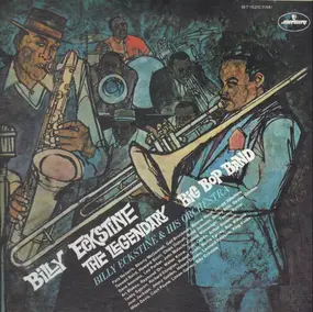 Billy Eckstine - The Legendary Big Bop Band