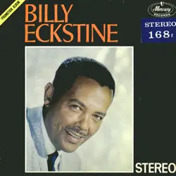 Billy Eckstine - Billy Eckstine