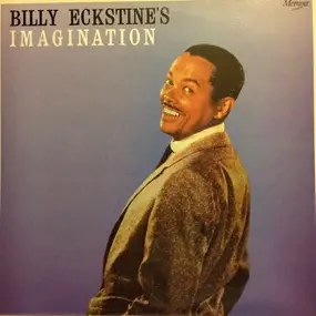 Billy Eckstine - Billy Eckstine's Imagination