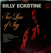 Billy Eckstine - For Love of Ivy