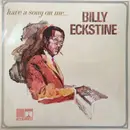 LP - Billy Eckstine - Have A Song On Me...