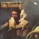 LP - Billy Eckstine - If She Walked Into My Life