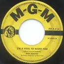 7inch Vinyl Single - Billy Eckstine - I'm A Fool To Want You