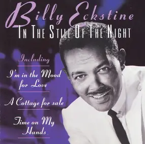 Billy Eckstine - In The Still Of The Night